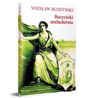 Baczyński uszlachetnia. Autor: Budzyński Wiesław. SmakLiter.pl Okładka książki Baczyński uszlachetnia