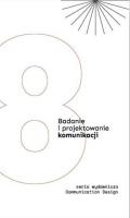 Okładka książki Badanie i projektowanie komunikacji T.8