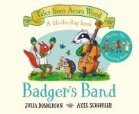 Badger's Band. Autor: Donaldson Julia. SmakLiter.pl Okładka książki Badger's Band
