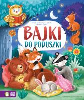 Bajki do poduszki. Autor: Aniela Cholewińska-Szkolik, Supeł Barbara. SmakLiter.pl Okładka książki Bajki do poduszki