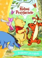 Bajkowe przygody. Disney Kubuś i Przyjaciele. Autor: Braybrooks Ann. SmakLiter.pl Okładka książki Bajkowe przygody. Disney Kubuś i Przyjaciele