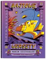 Bajtowe wersety. Autor: Marcin Szczygielski. SmakLiter.pl Okładka książki Bajtowe wersety