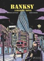 Banksy. A Graphic Novel. Autor: Francesco Matteuzzi. SmakLiter.pl Okładka książki Banksy. A Graphic Novel