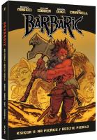 Okładka książki Barbaric. Księga 2: Na pieńku / Będzie piekło
