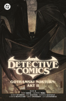 Batman Detective Comics. Gothamski Nokturn: Akt II. Tom 3. Autor: Ram V, Spurrier Simon, Watters Dan, Ivan Reis, Stefano Raffaele, Francesco Francavilla. SmakLiter.pl Okładka książki Batman Detective Comics. Gothamski Nokturn: Akt II. Tom 3