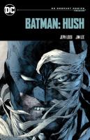 Batman: Hush: DC Compact Comics Edition. Autor: Jeph Loeb. SmakLiter.pl Okładka książki Batman: Hush: DC Compact Comics Edition