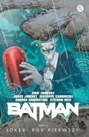Batman. Joker. Rok pierwszy. Autor: JORGE JIMENEZ, Giuseppe Camuncoli, Andrea Sorrentino, Chip Zdarsky. SmakLiter.pl Okładka książki Batman. Joker. Rok pierwszy