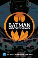 Okładka książki Batman. Mroczne schematy