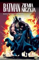 Batman. Ziemia niczyja. Kolej podziemna. Tom 6. Autor: Paul Gulacy, Mike Deodato Jr., Dale Eaglesham, Larry Hama, Chuck Dixon, Steven Barnes. SmakLiter.pl Okładka książki Batman. Ziemia niczyja. Kolej podziemna. Tom 6