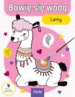 Okładka książki Bawię się wodą. Lamy