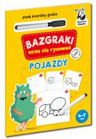 Bazgraki uczą się rysować. Pojazdy. Kapitan Nauka. Autor: Opracowanie zbiorowe. SmakLiter.pl Okładka książki Bazgraki uczą się rysować. Pojazdy. Kapitan Nauka