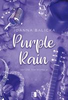 Before the Storm Tom 1 Purple Rain. Autor: Joanna Balicka. SmakLiter.pl Okładka książki Before the Storm Tom 1 Purple Rain