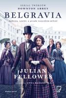 Belgravia (okładka filmowa) - uszkodzone. Autor: Julian Fellowes. SmakLiter.pl Okładka książki Belgravia (okładka filmowa) - uszkodzone