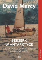 Berserk w Antarktydzie. Autor: Mercy David. SmakLiter.pl Okładka książki Berserk w Antarktydzie