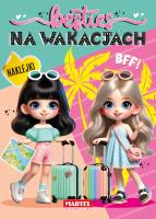 Besties. Na wakacjach z naklejkami. Autor: Katarzyna Salamon. SmakLiter.pl Okładka książki Besties. Na wakacjach z naklejkami