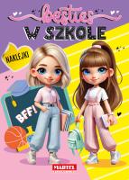 Besties. W szkole z naklejkami. Autor: Katarzyna Salamon. SmakLiter.pl Okładka książki Besties. W szkole z naklejkami