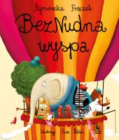 BezNudna wyspa wyd. 2/2025. Autor: Agnieszka Frączek. SmakLiter.pl Okładka książki BezNudna wyspa wyd. 2/2025