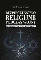 Okładka książki Bezpieczeństwo religijne podczas wojny