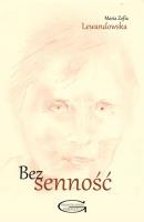 Bezsenność. Autor: Lewandowska Maria Zofia. SmakLiter.pl Okładka książki Bezsenność