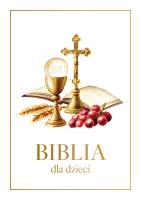 Biblia dla dzieci. Autor: Opracowanie zbiorowe. SmakLiter.pl Okładka książki Biblia dla dzieci