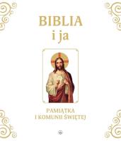 Okładka książki Biblia i ja. Pamiątka I Komunii Świętej