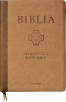 Biblia pierwszego Kościoła z paginat. suwak brąz. Autor:   Praca zbiorowa. SmakLiter.pl Okładka książki Biblia pierwszego Kościoła z paginat. suwak brąz