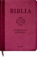 Biblia pierwszego Kościoła z paginat. suwak róż. Autor:   Praca zbiorowa. SmakLiter.pl Okładka książki Biblia pierwszego Kościoła z paginat. suwak róż