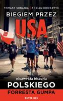Okładka książki Biegiem przez USA. Historia polskiego Forresta Gumpa