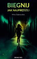 Okładka książki Biegnij jak najprędzej