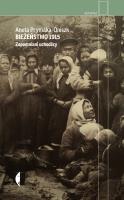 Bieżeństwo 1915. Zapomniani uchodźcy wyd. 4. Autor: Prymaka-Oniszk Aneta. SmakLiter.pl Okładka książki Bieżeństwo 1915. Zapomniani uchodźcy wyd. 4