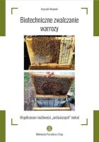 Okładka książki Biotechniczne zwalczanie warrozy