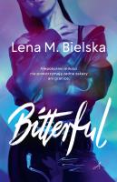 Bitterful. Autor: Lena M. Bielska. SmakLiter.pl Okładka książki Bitterful
