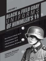 Okładka książki Black and Field Gray Uniforms of Himmler's SS