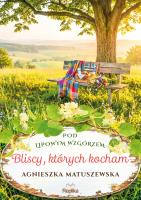 Okładka książki Bliscy, których kocham