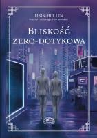 Okładka książki Bliskość zero-dotykowa