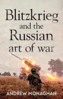 Blitzkrieg and the Russian Art of War wer. angielska. Autor: Monaghan Andrew. SmakLiter.pl Okładka książki Blitzkrieg and the Russian Art of War wer. angielska