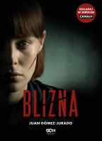 Blizna (wydanie serialowe). Autor: Gómez-Jurado Juan. SmakLiter.pl Okładka książki Blizna (wydanie serialowe)