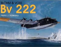 Blohm & Voss Bv 222. Autor: Heinz J. Nowarra. SmakLiter.pl Okładka książki Blohm & Voss Bv 222