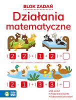 Blok zadań. Działania matematyczne. Autor: Leszek Gołuchowski, Dobkowska Agata. SmakLiter.pl Okładka książki Blok zadań. Działania matematyczne