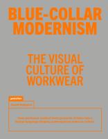 Okładka książki Blue-Collar Modernism. The Visual Culture of Workwear