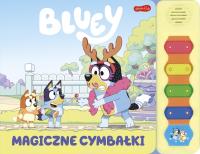 Bluey. Magiczne cymbałki. Książeczka z dźwiękami. Autor:   Praca zbiorowa. SmakLiter.pl Okładka książki Bluey. Magiczne cymbałki. Książeczka z dźwiękami