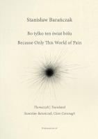 Okładka książki Bo tylko ten świat bólu/ Because Only This World of Pain. Tom 132