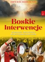 Boskie interwencje. Autor: Henryk Bejda, Pabis Małgorzata. SmakLiter.pl Okładka książki Boskie interwencje