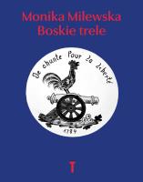 Okładka książki Boskie trele. Szkice o Oświeceniu i Rewolucji