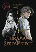 Okładka książki Brama na Żeromskiego Tom 1 Cień Ewy