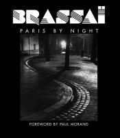 Brassai. Paris by Night. Autor: Paul Morand. SmakLiter.pl Okładka książki Brassai. Paris by Night