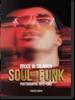Opakowanie Bruce W. Talamon. Soul. R&B. Funk. Photographs 1972–1982