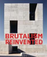 Brutalism Reinvented wer. angielska. Autor: Agata Toromanoff. SmakLiter.pl Okładka książki Brutalism Reinvented wer. angielska