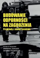 Budowanie odporności na zagrożenia. Autor: Zubrzycki Waldemar, Przyjemczak Jarosław. SmakLiter.pl Okładka książki Budowanie odporności na zagrożenia