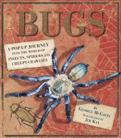 Bugs A Pop-up Journey into the World of Insects, Spiders and Creepy-crawlies wer. angielska. Autor: George McGavin. SmakLiter.pl Okładka książki Bugs A Pop-up Journey into the World of Insects, Spiders and Creepy-crawlies wer. angielska